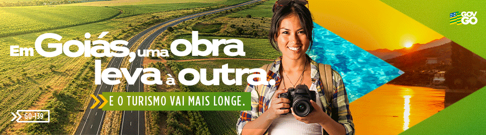 GOVERNO DE GOIÁS - OBRAS DE INFRAESTRUTURA - TURISMO